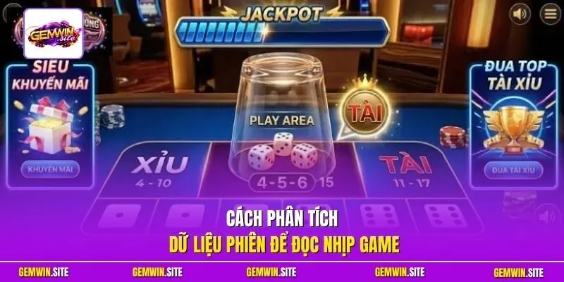 Cách phân tích dữ liệu phiên để đọc nhịp game