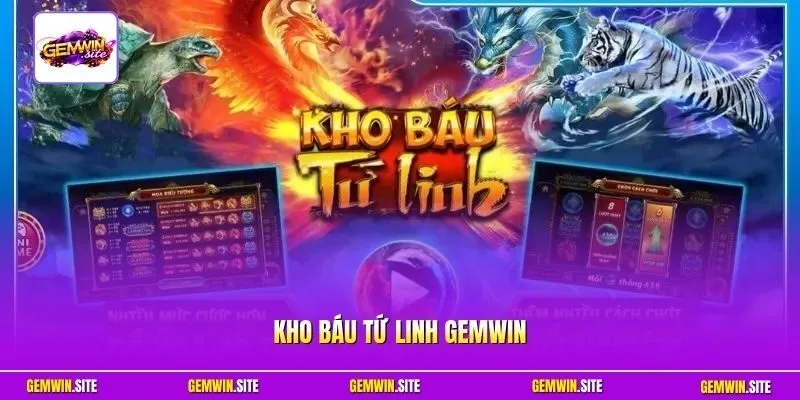 Kho Báu Tứ Linh Gemwin