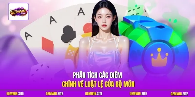 Phân tích các điểm chính về luật lệ của bộ môn