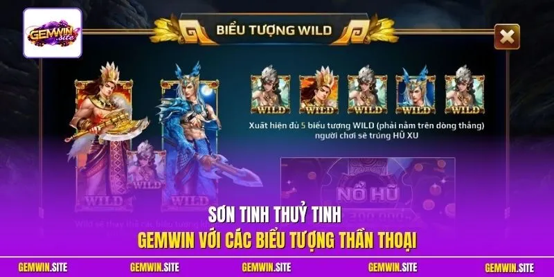 Sơn Tinh Thuỷ Tinh Gemwin với các biểu tượng thần thoại