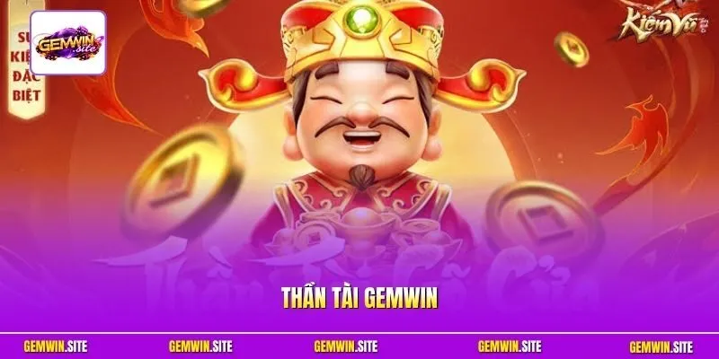 Thần Tài Gemwin