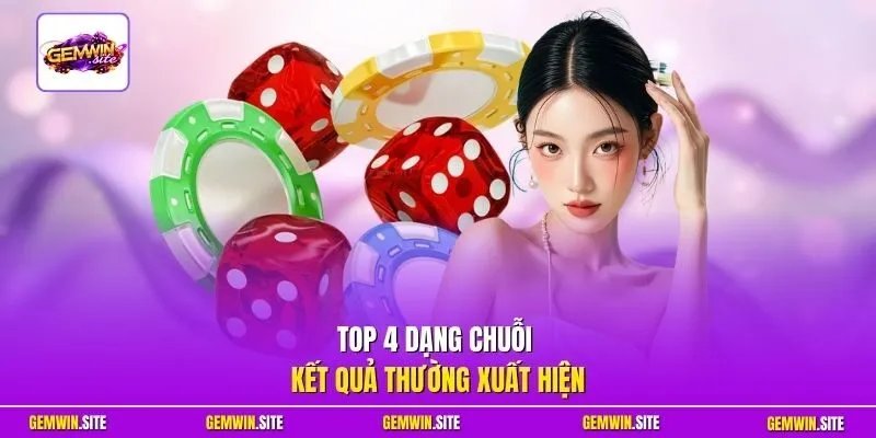 Top 4 dạng chuỗi kết quả thường xuất hiện